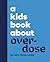 A Kids Book About Overdose