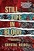 Still Life in Blood: A Delaware State Police Homicide Unit Mystery