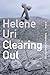 Clearing Out: A Novel