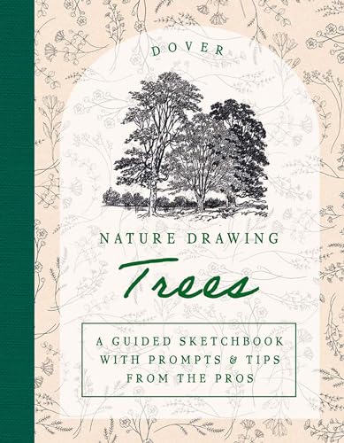 Nature Drawing: Trees: A Guided Sketchbook with Prompts & Tips from the Pros (Paperback)