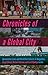 Chronicles of a Global City by Vinay Gidwani
