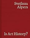 Is Art History?: ...