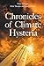 Chronicles of Climate Hysteria