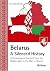 Belarus - A Silenced History: A Chronological Account from the Middle Ages to the War in Ukraine