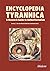 Encyclopedia Tyrannica: A R...