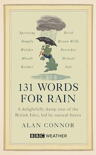 188 Words for Rain: A Delightfully Damp Tour of the British Isles, Led by Natural Forces (Kindle Edition)