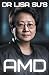 Dr. Lisa Su's AMD (Tech Titans)
