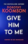Give Him to Me