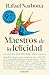 Maestros de la felicidad (C...