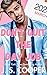 Don't Quit the Day Job (The...