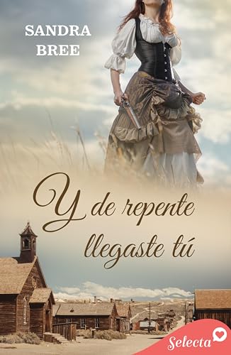Y de repente llegaste tú (Kindle Edition)
