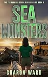 Sea Monsters: A Fin Fleming Scuba Diving Mystery (Fin Fleming Scuba Diving Mysteries Book 8)