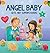 Angel Baby Gets Her Superpo...