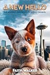 A New Hello: The Whiskey Dog Mystery Series Prequel