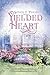 Songs and Poems from a Yielded Heart by Judith Vander Wege