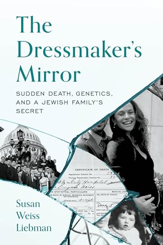 The Dressmaker's Mirror: Sudden Death, Genetics, and a Jewish Family's Secret (Hardcover)