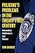 Policing's Problems in the ...