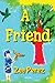 A Friend