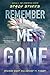 Remember Me Gone