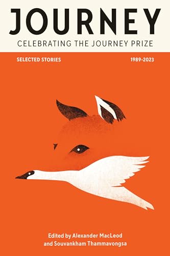 Journey: Celebrating the Journey Prize: Selected Stories 1989-2023 (Kindle Edition)