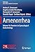 Amenorrhea: Volume 10: Fron...