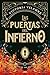 Las puertas del infierno (Spanish Edition)