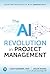 The AI Revolution in Project Management: Elevating Productivity with Generative AI