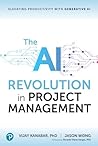 The AI Revolution in Project Management by Vijay Kanabar