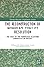 The Reconstruction of Workplace Conflict Resolution (Routledge Research in Employment Relations)