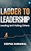 Ladder to Leadership- Leadi...