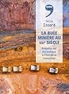 La Ruée minière a...