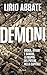 Demoni: Droga, affari e sangue. La mappa del potere nella capitale (Italian Edition)