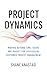 Project Dynamics: Moving Be...
