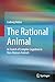 The Rational Animal: In Search of Complex Cognition in Non-Human Animals