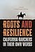 Roots and Resilience by Susan Edinger Marshall