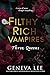 Three Queens (Filthy Rich Vampires #3)