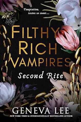 Second Rite (Filthy Rich Vampires #2)