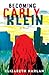 Becoming Carly Klein by Elizabeth Harlan