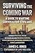 Surviving the Coming War: A...