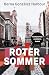 Roter Sommer by Berna González Harbour