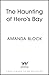 The Haunting of Hero's Bay:...