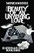 Beauty of an Undying Love by Monica Shantel