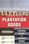 Plantation Goods:...