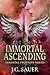 Immortal Ascending (Immorta...