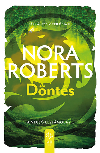 Döntés (Sárkányszív, #3)