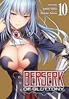 Berserk of Gluttony Manga, Vol. 10 by Daisuke Takino