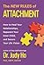 The New Rules of Attachment: How to Heal Your Relationships, Reparent Your Inner Child, and Secure Your Life Vision