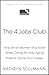 The 4 Jobs Club