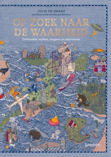 Op zoek naar de waarheid: Ontmasker mythes, leugens en nepnieuws (Dutch Edition)