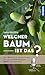 Welcher Baum ist das?: Über...